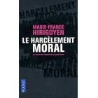 Le Harcèlement Moral - Marie France Hirigoyen - Pocket