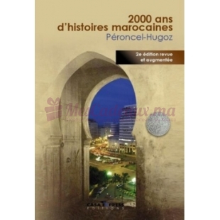2000 ans d'histoires marocaines - Péroncel-Hugoz