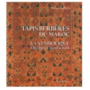 Tapis Berberes Du Maroc - Bruno Barbatti & Werner Graf - A.C.R.